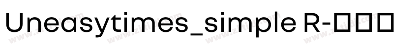Uneasytimes_simple R字体转换